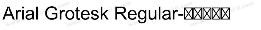 Arial Grotesk Regular字体转换